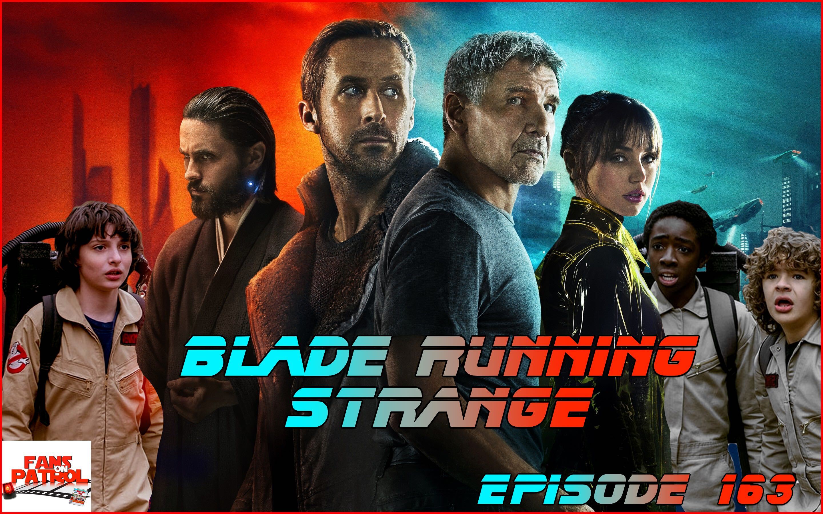 Blade Running Strange Episode 163